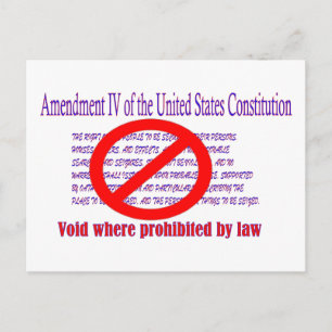 4th Amendment - Void where prohibited by law Postkarte