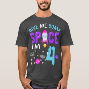 4th Bday Astronaut Give Me Some Space I'm 4 Years T-Shirt