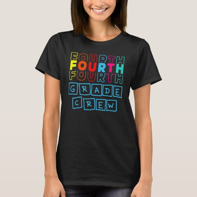 4th Fourth Grade Crew Happy Back To School Teacher T-Shirt (Vorderseite)