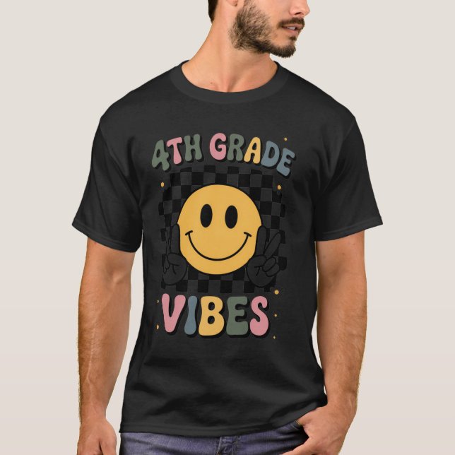 4th Grade Vibes Fourth Gradeeam Back to Schooleach T-Shirt (Vorderseite)