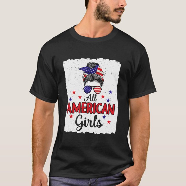 4Th Of July Bleached Daughter Usa All American T-Shirt (Vorderseite)
