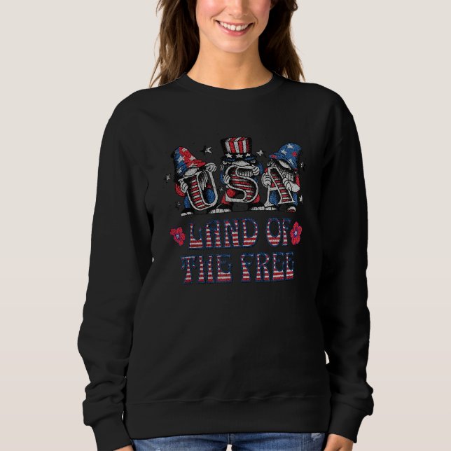 4th of July Gnomes Patriotic USA Home Of The Free  Sweatshirt (Vorderseite)