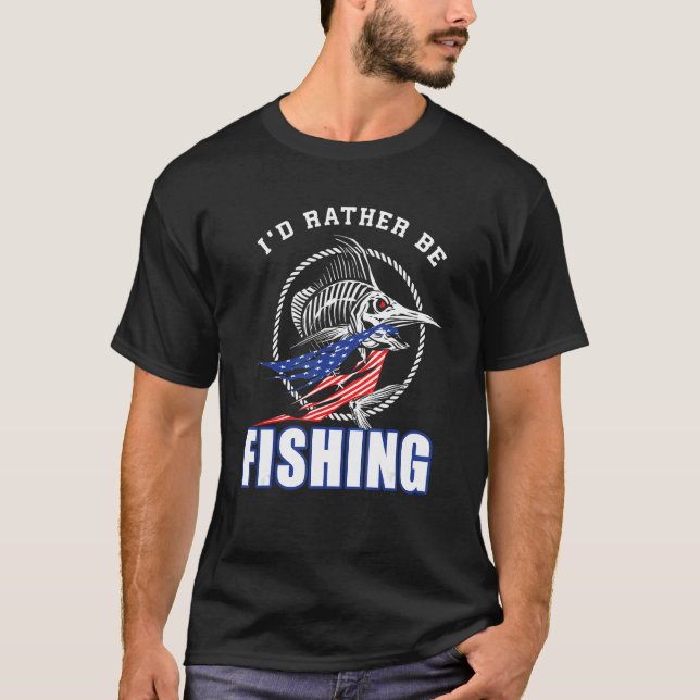 4th of July I d Rather Be Fishing 2 T-Shirt (Vorderseite)