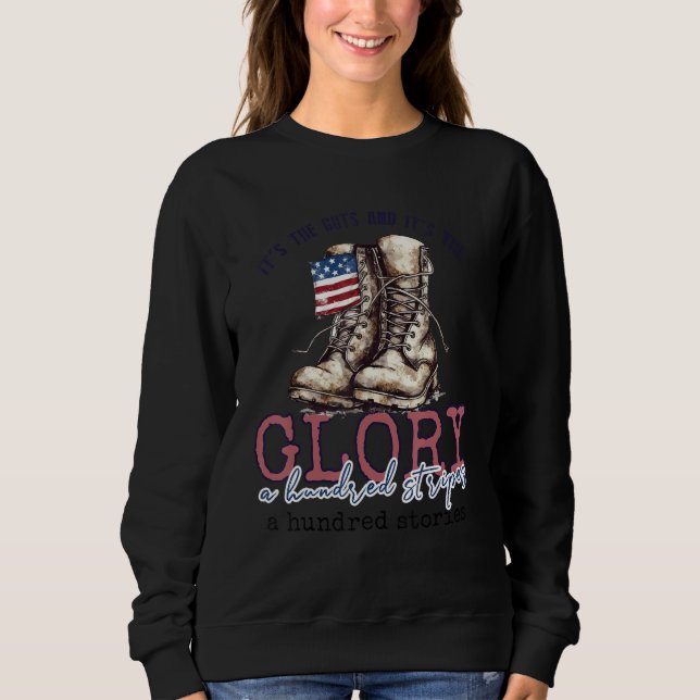 4th of July It's the guts and it's the glory 2 Sweatshirt (Vorderseite)