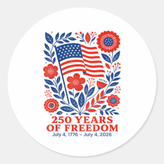 4th of July Patriotic 250th Anniversary 250 Years  Runder Aufkleber