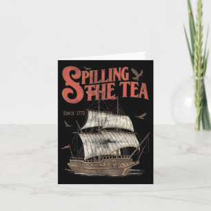 4th of July Spilling The Tea Since 1773 History Te Karte