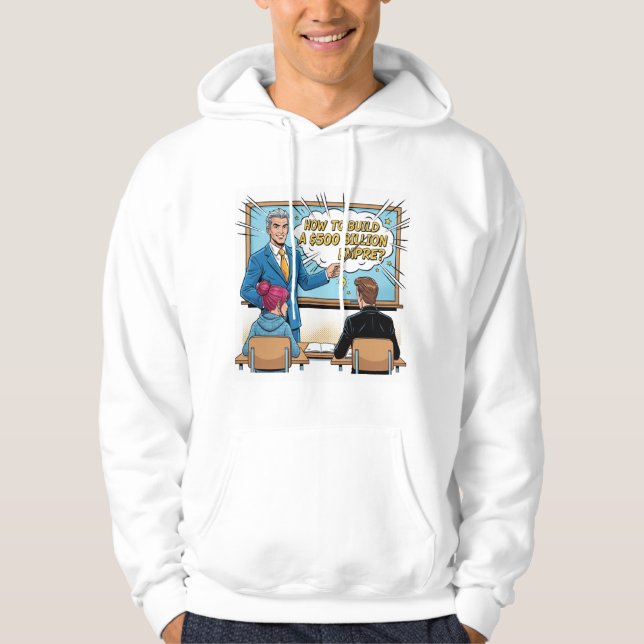 $500 Billion Empire Builder Pop Art Hoodie (Vorderseite)