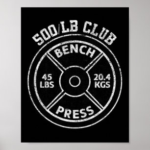 500 Pfund Bankdrücken Club Fitnessstudio Gewichthe Poster