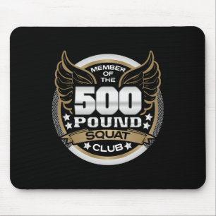 500 Pfund Kniebeugen Club Für Kraftsportler Gewich Mousepad