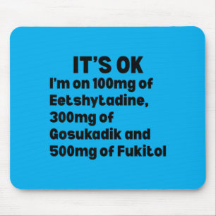 500mg Itol sarkastische Krankenschwester unangemes Mousepad