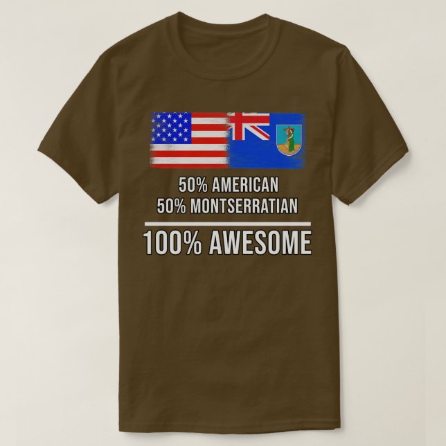 50 American 50 Montserratian 100 Phantastisches Ge T-Shirt (Design vorne)