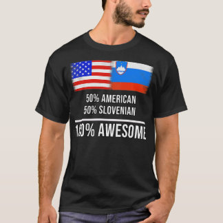 50 American 50 Slovenian 100 Phantastisches Gesche T-Shirt