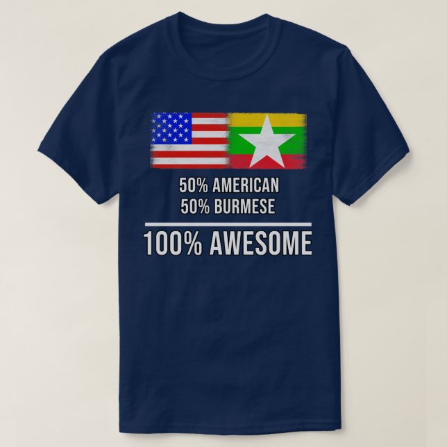 50 amerikanische 50 birmanische 100 Phantastische  T-Shirt (Design vorne)