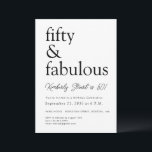 50 and Fabulous 50th Modern Minimal Fifty Birthday Einladung<br><div class="desc">50 and Fabulous 50th Modern Minimal Fifty Birthday Invitation – Modern, Elegant & Customizable Celebrate turning Fifty and Fabulous with this modern minimal 50th birthday party invitation, designed for anyone who loves clean lines, chic typography, and a stylish contemporary vibe. This editable template features a simple yet sophisticated layout that...</div>