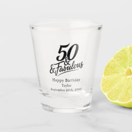 50 and Fabulous Birthday Chic Script Custom Schnapsglas