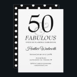 50 and Fabulous Classic Dots 50th Birthday Einladung<br><div class="desc">Elegant 50 and Fabulous 50th Birthday Invitation classic and elegant black and white design 50th birthday invitation you can personalize and send out for your fiftieth birthday party celebration. The words "50 and Fabulous" are set using popular typography.</div>