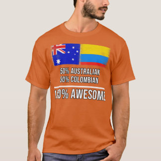 50 Australian 50 Colombian 100 Phantastisches Gesc T-Shirt