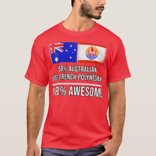 50 Australische 50 Französisch Polynesien 100 Phan T-Shirt
