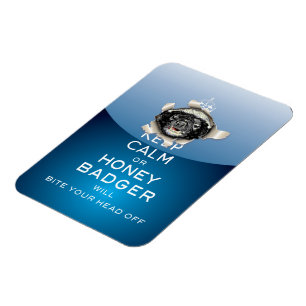 [50] Behalt Ruhe oder Honey Badger... Magnet
