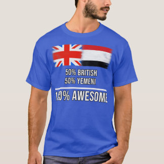 50 Britische 50 Yemeni 100 Phantastisches Geschenk T-Shirt