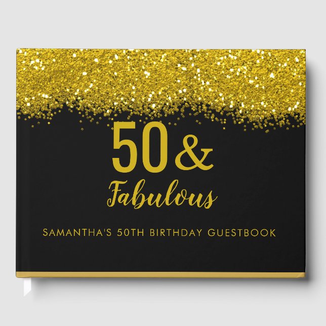 50 & fabelhafte Black and Gold Glitzer 50. Geburts Gästebuch (Vorderseite)