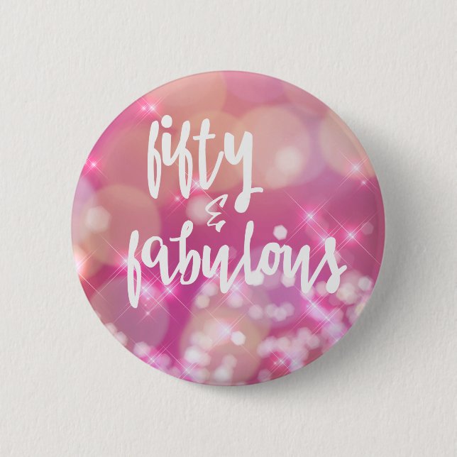 50 & Fabulous - 50. Geburtstag Pink Glam Button (Vorderseite)