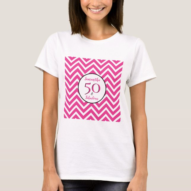 50 & Fabulous Cerise Pink Zickzack Muster Party T-Shirt (Vorderseite)