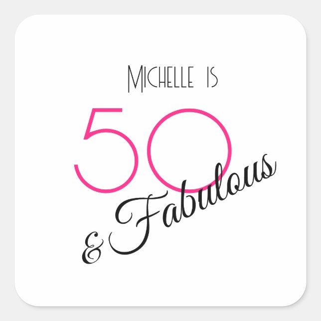 50 & Fabulous Elegant Hot Pink und Black Retro Quadratischer Aufkleber (Vorderseite)