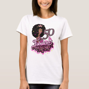 50 & Fabulous. Geburtstagsdame T-Shirt