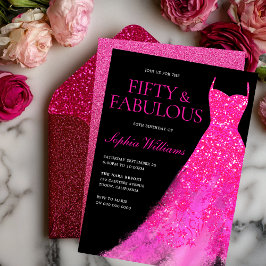 50 & Fabulous!! Heiß rosa Kleid 50. Geburtstag Einladung