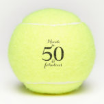 50 & Fabulous Personalisiert Tennis Ball<br><div class="desc">50 & Fabulous Tennis Ball. Personalisieren mit Name.</div>