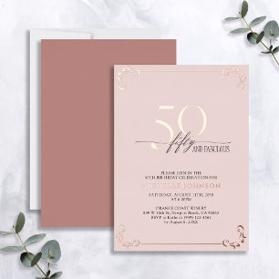 50 & Fabulous Pink Rose Gold Kalligraphie Geburtst Folieneinladung