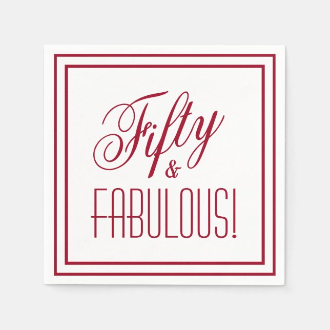 50 & FABULOUS! Red Border 50. Geburtstagspapier Serviette (Vorderseite)