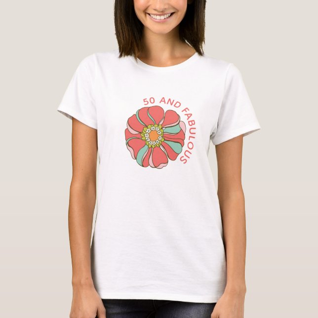50 & Fabulous Retro Pink Floral T-Shirt (Vorderseite)