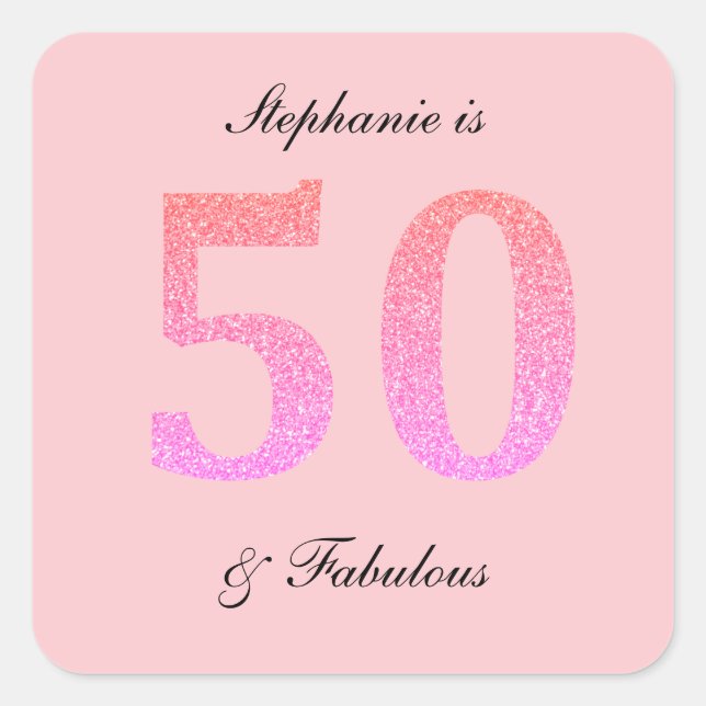 50. Geburtstag 50 Fabelname Rosa Glitzer Quadratischer Aufkleber (Vorderseite)