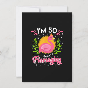 50. Geburtstag 50 Jahre Fantastisches Ladys Flamin Einladung