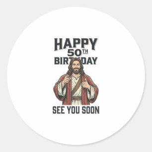 50. Geburtstag Bis Bald Religiöser Humor Design_ Runder Aufkleber