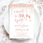 50. Geburtstag - Bis zu 50 Jahre Rose Gold Weiß Einladung<br><div class="desc">Einladung zum 50. Geburtstag. Bis 50 Jahre! Elegantes Design in Weiß und Rose Gold. Mit Champagnergläsern,  Script-Schriftart und Konfetti. Ideal für eine stilvolle 50. Geburtstagsfeier. Personalisieren Sie Ihre persönlichen Daten. Kann für jedes Alter angepasst werden.</div>