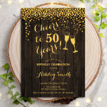 50. Geburtstag - Feiern bis 50 Jahre Gold Holz Einladung<br><div class="desc">Einladung zum 50. Geburtstag. Bis 50 Jahre! Rustikales Design mit dunkelbraunem Holzmuster,  Champagnergläsern,  Script-Schriftart und Konfetti. Ideal für eine stilvolle 50. Geburtstagsfeier. Personalisieren Sie Ihre persönlichen Daten. Kann für jedes Alter angepasst werden.</div>