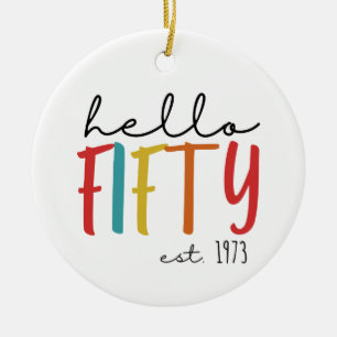 50. Geburtstag Keramik Ornament