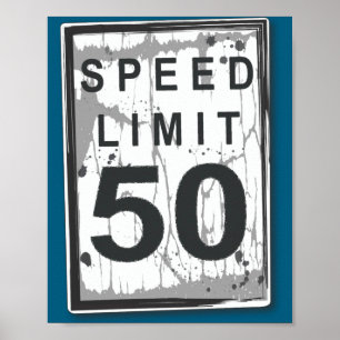50. Geburtstag Lustiges Ngy Geschwindigkeitsbegren Poster