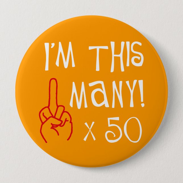 50. Geburtstag Mittelfinger-Gruß Button (Vorderseite)
