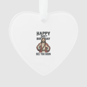 50. Geburtstag Sie Kommen Bald Religiöser Humor De Ornament