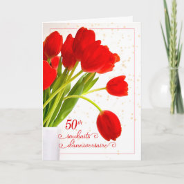 50. Geburtstag wünscht Red Tulips in französischer Karte