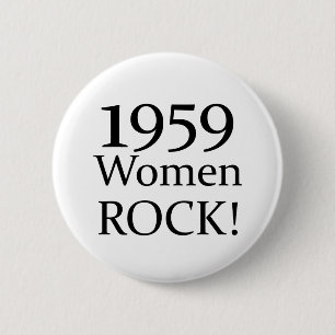 50. Geburtstags-Geschenke, 1959 Frauen-Felsen! Button