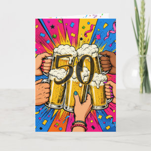 50. Geburtstagsbier-Trinkspruch in Pop-Art Karte
