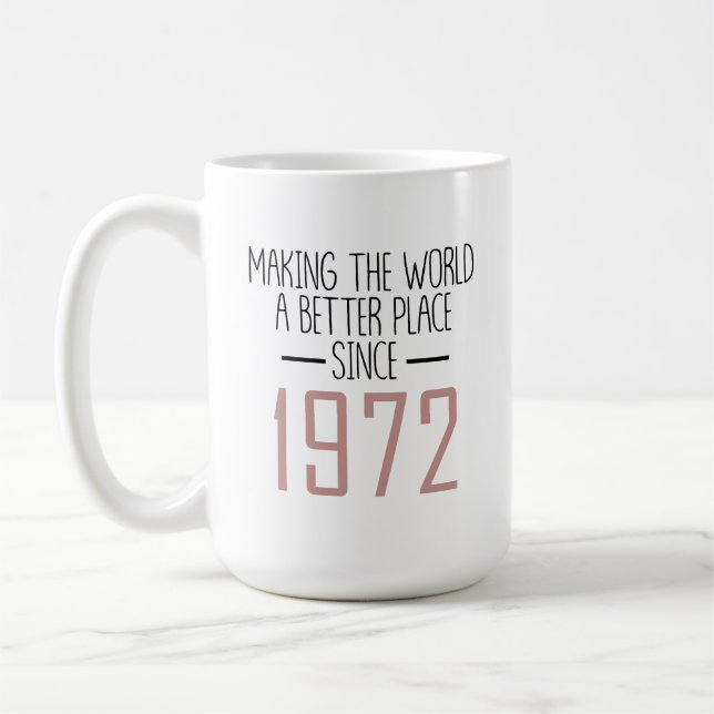 50. Geburtstagsfeier Tasse Die Welt verbessern (Links)