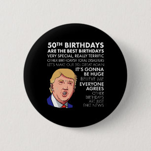 50. Geburtstagsgeschenk Funny Trump Zitat für Männ Button