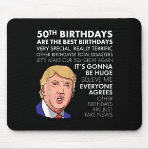 50. Geburtstagsgeschenk Funny Trump Zitat Shirt fü Mousepad