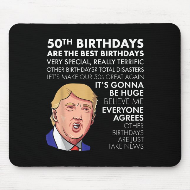 50. Geburtstagsgeschenk Funny Trump Zitat Shirt fü Mousepad (Vorne)